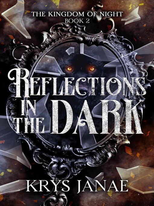 Title details for Reflections in the Dark by Krys Janae - Available